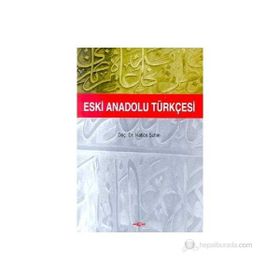 ESKI ANADOLU TÜRKÇESİ - HATICE ŞAHİN