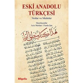 Eski Anadolu Türkçesi - Muhammet Yelten
