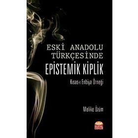 Eski Anadolu Türkçesinde Epistemik Kiplik - Melike Üzüm