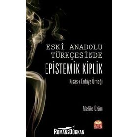 Eski Anadolu Türkçesinde Epistemik Kiplik - Melike Üzüm