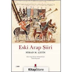 ESKI ARAP ŞİİRİ - NIHAD M. ÇETİN