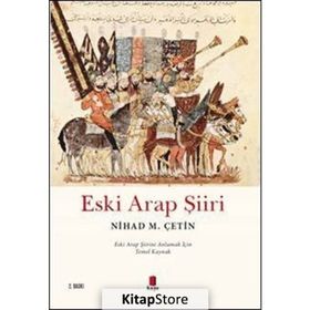 ESKI ARAP ŞİİRİ - NIHAD M. ÇETİN