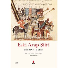 ESKI ARAP ŞİİRİ - NIHAD M. ÇETİN