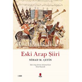 ESKI ARAP ŞİİRİ - NIHAD M. ÇETİN