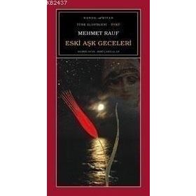 ESKI AŞK GECELERI - MEHMED RAUF