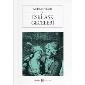 ESKI AŞK GECELERI - MEHMED RAUF