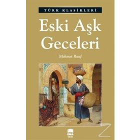 Eski Aşk Geceleri - Mehmet Rauf