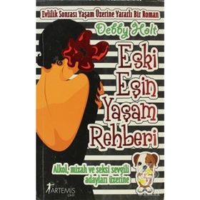 ESKI AŞKIN YAŞAM REHBERI - DEBBY HOLT