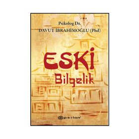 Eski Bilgelik - Davut İbrahimoğlu