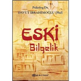 Eski Bilgelik - Davut İbrahimoğlu
