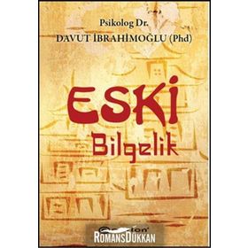 Eski Bilgelik - Davut İbrahimoğlu