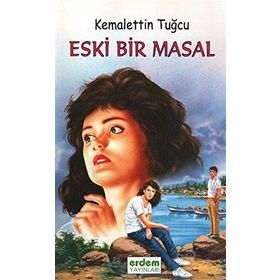 ESKI BIR MASAL - KEMALETTIN TUĞCU