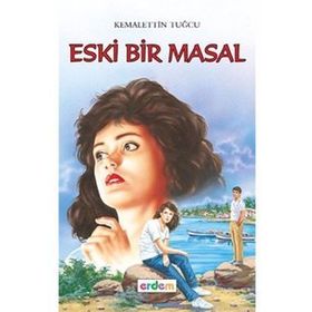 ESKI BIR MASAL - KEMALETTIN TUĞCU