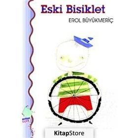 ESKI BISIKLET - EROL BÜYÜKMERİÇ
