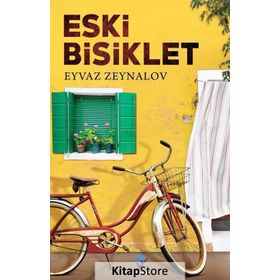 Eski Bisiklet - Eyvaz Zeynalov