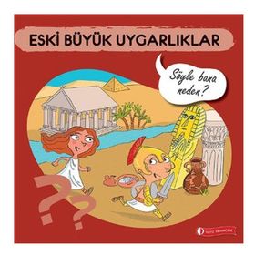 Eski Büyük Uygarlıklar - Elizabeth de Lambilly