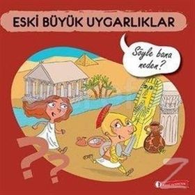 Eski Büyük Uygarlıklar - Elizabeth de Lambilly