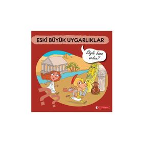 Eski Büyük Uygarlıklar - Elizabeth de Lambilly