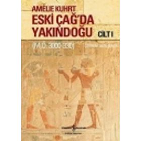 ESKI ÇAĞ'DA YAKINDOĞU (CILT I-II) - AMELIE KUHRT