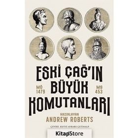 Eski Çağ'ın Büyük Komutanları MÖ 1479 - MS 453