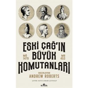 Eski Çağ'ın Büyük Komutanları MÖ 1479 - MS 453