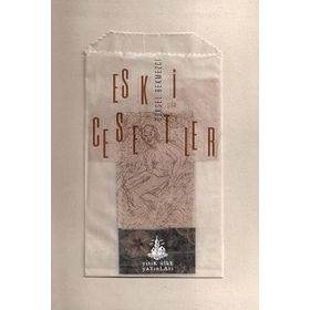 ESKI CESETLER - GÖKSEL BEKMEZCI
