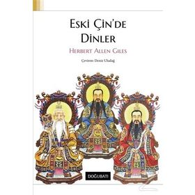 Eski Çin'de Dinler - Herbert Allen Giles