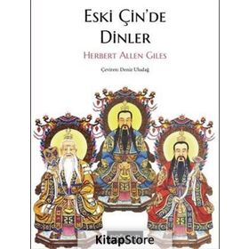 Eski Çin'de Dinler - Herbert Allen Giles