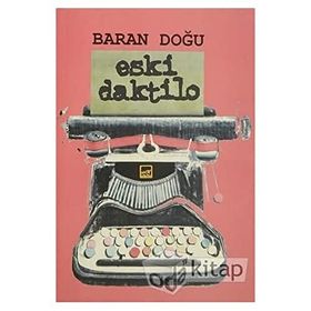Eski Daktilo - Baran Doğu