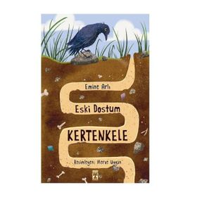 Eski Dostum Kertenkele - Emine Arlı - Genç Timaş Yayınları