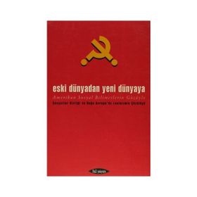 ESKI DÜNYADAN YENI DÜNYAYA AMERIKAN SOSYALBILIMCILERIN GÖZÜYLE - HAKAN YILMAZ