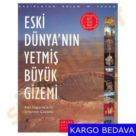 ESKI DÜNYA´NIN YETMİŞ BÜYÜK GIZEMI - BRIAN M. FAGAN