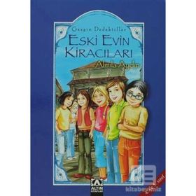ESKI EVIN KİRACILARI GEZGIN DEDEKTIFLER - ALMILA AYDIN