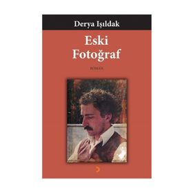 Eski Fotoğraf - Derya Işıldak