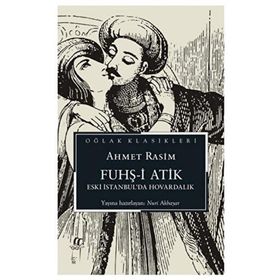 ESKI FUHUŞ HAYATI FUHUŞ-I ATIK - AHMET RASIM
