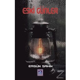 Eski Günler - Ergün Şahin