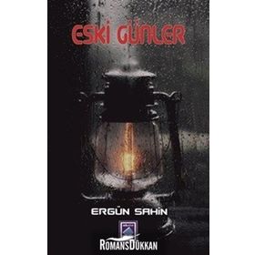 Eski Günler - Ergün Şahin