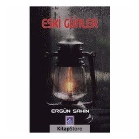 Eski Günler - Ergün Şahin