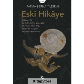 Eski Hikaye - Fatma Berna Yıldırım