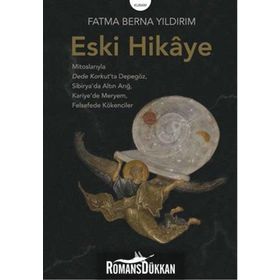 Eski Hikaye - Fatma Berna Yıldırım