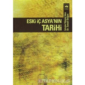 ESKI İÇ ASYA´NIN TARIHI - ISTVAN VASARY