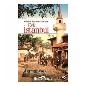 ESKI İSTANBUL - AHMET REFIK ALTINAY