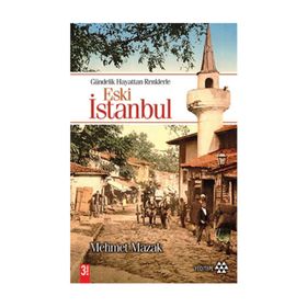 ESKI İSTANBUL - MEHMET MAZAK