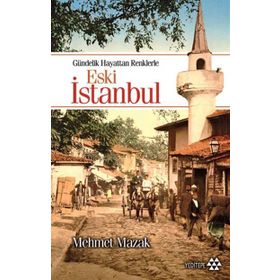 ESKI İSTANBUL - MEHMET MAZAK