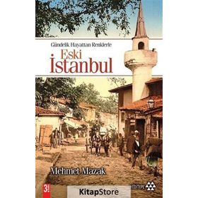ESKI İSTANBUL - MEHMET MAZAK