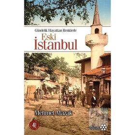ESKI İSTANBUL - MEHMET MAZAK