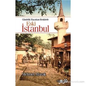 ESKI İSTANBUL - MEHMET MAZAK