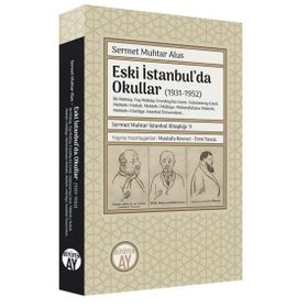 Eski İstanbul`da Okullar Büyüyen Ay Yayınları