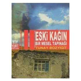 Eski Kağın Bir Mesel Tapınağı - Tunay Bozyiğit