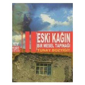 Eski Kağın Bir Mesel Tapınağı - Tunay Bozyiğit